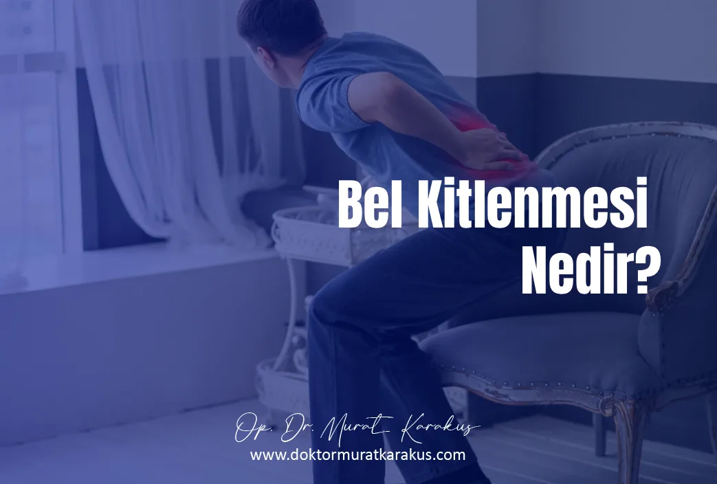 bel-kitlenmesi-nedir