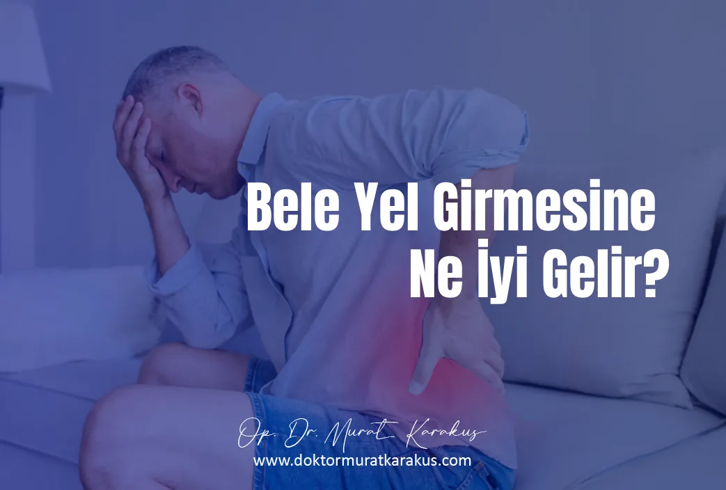 bele-yel-girmesine-ne-iyi-gelir
