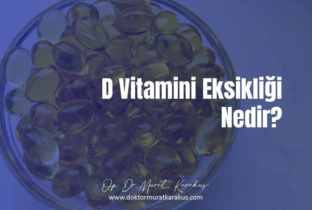 d-vitamini-eksikligi-nedir